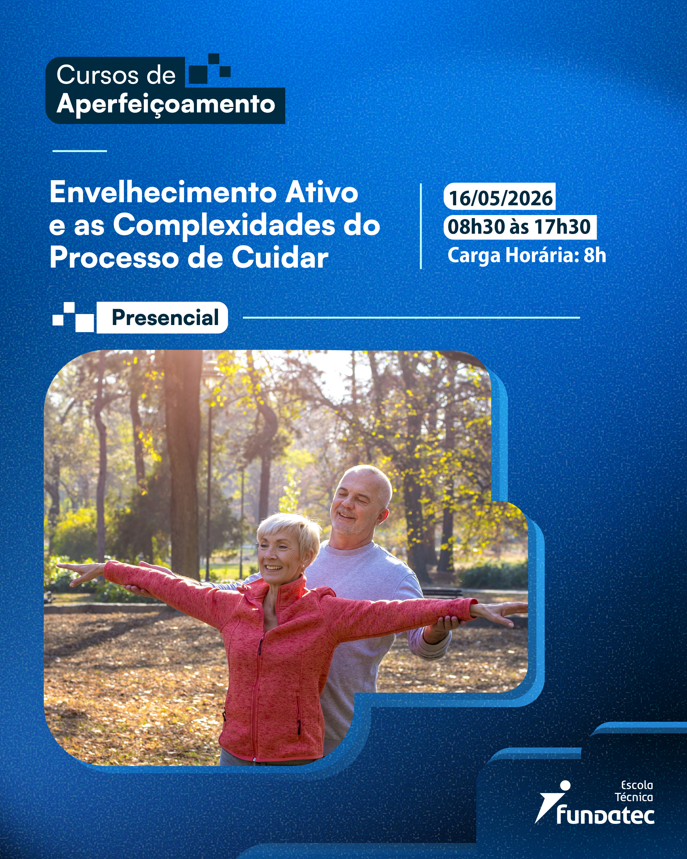Curso de Aperfei�oamento -Envelhecimento - Ativo e as Complexidades do Processo de Cuidar
