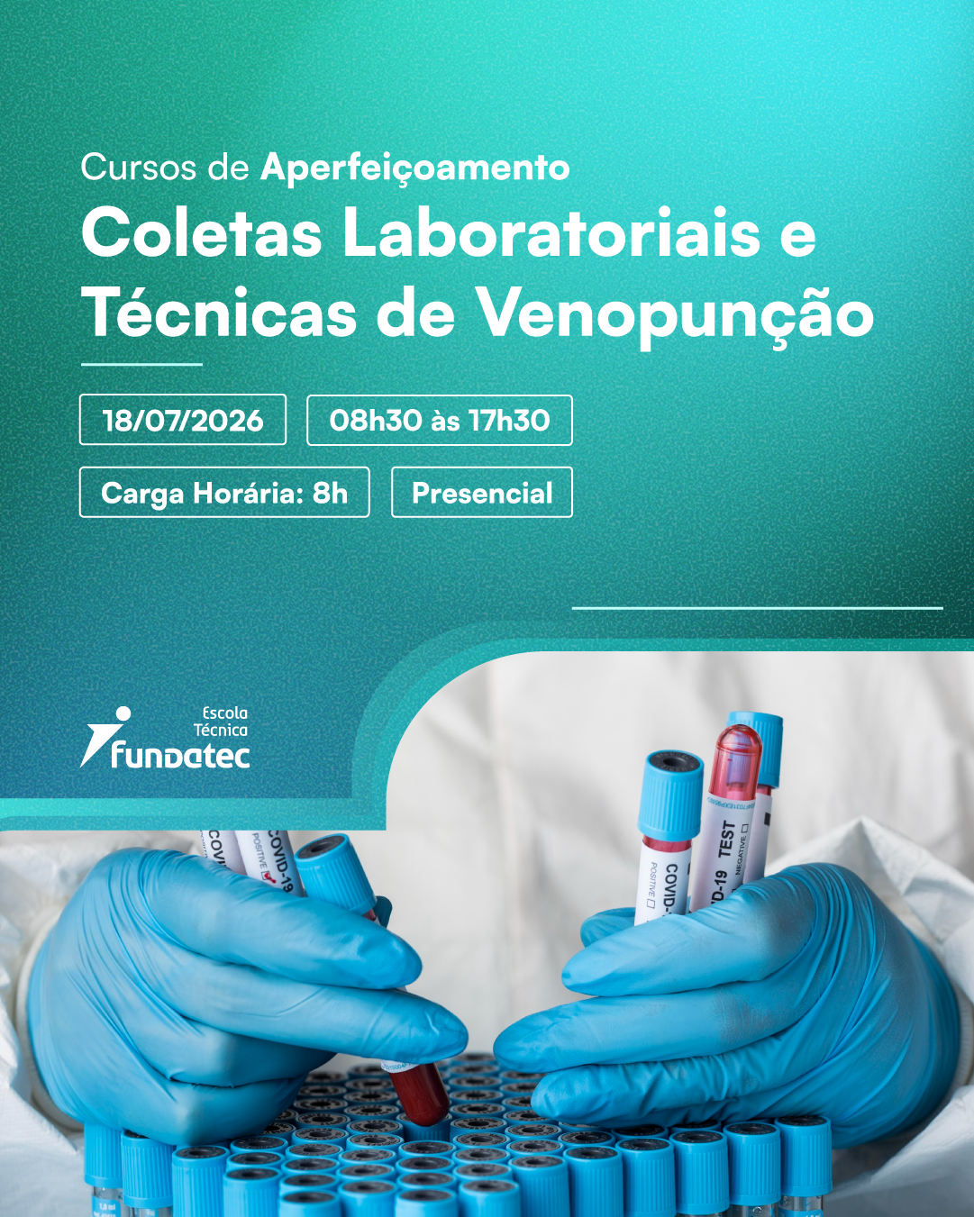 Curso de Aperfei�oamento: Coletas Laboratoriais e T�cnicas de Venopun��o